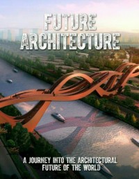 Future Architecture