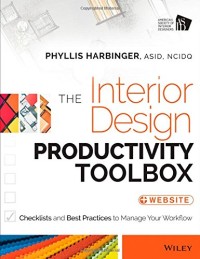 Image of The Interior Design Productivity Toolbox: Checklists and Best Practices to Manage Your Workflow